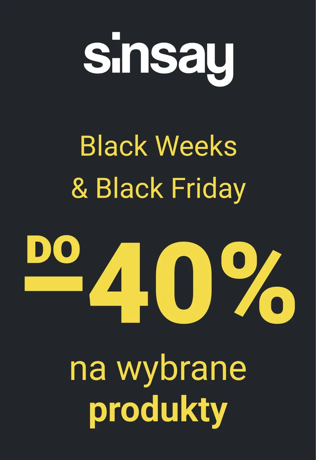 gazetka promocyjna Sinsay Black Weeks & Black Friday - Strona 1