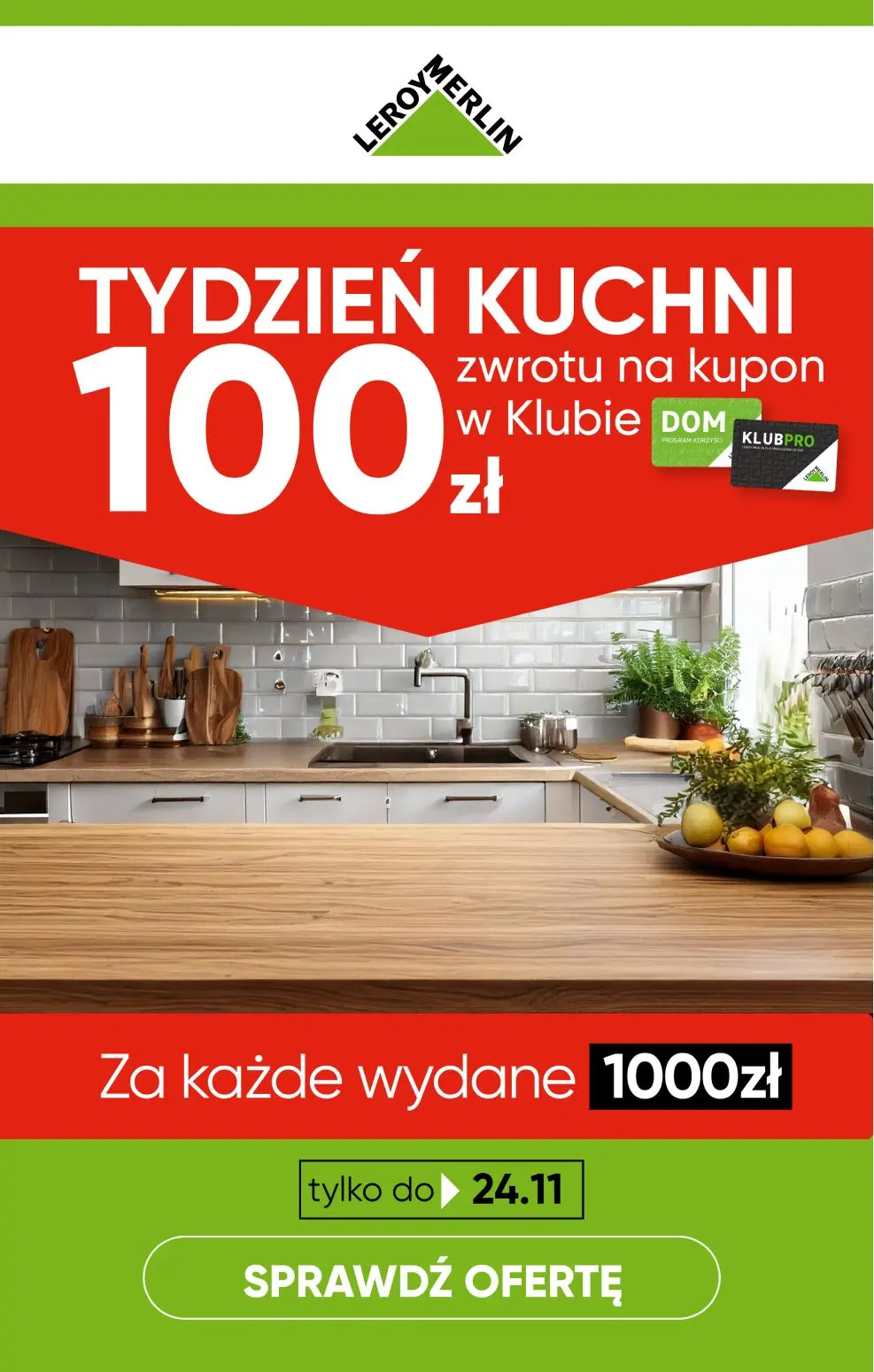 gazetka promocyjna Leroy Merlin Tydzień kuchni! Zgarnij 100zł za każde wydane 1000zł na wybrane produkty! - Strona 1