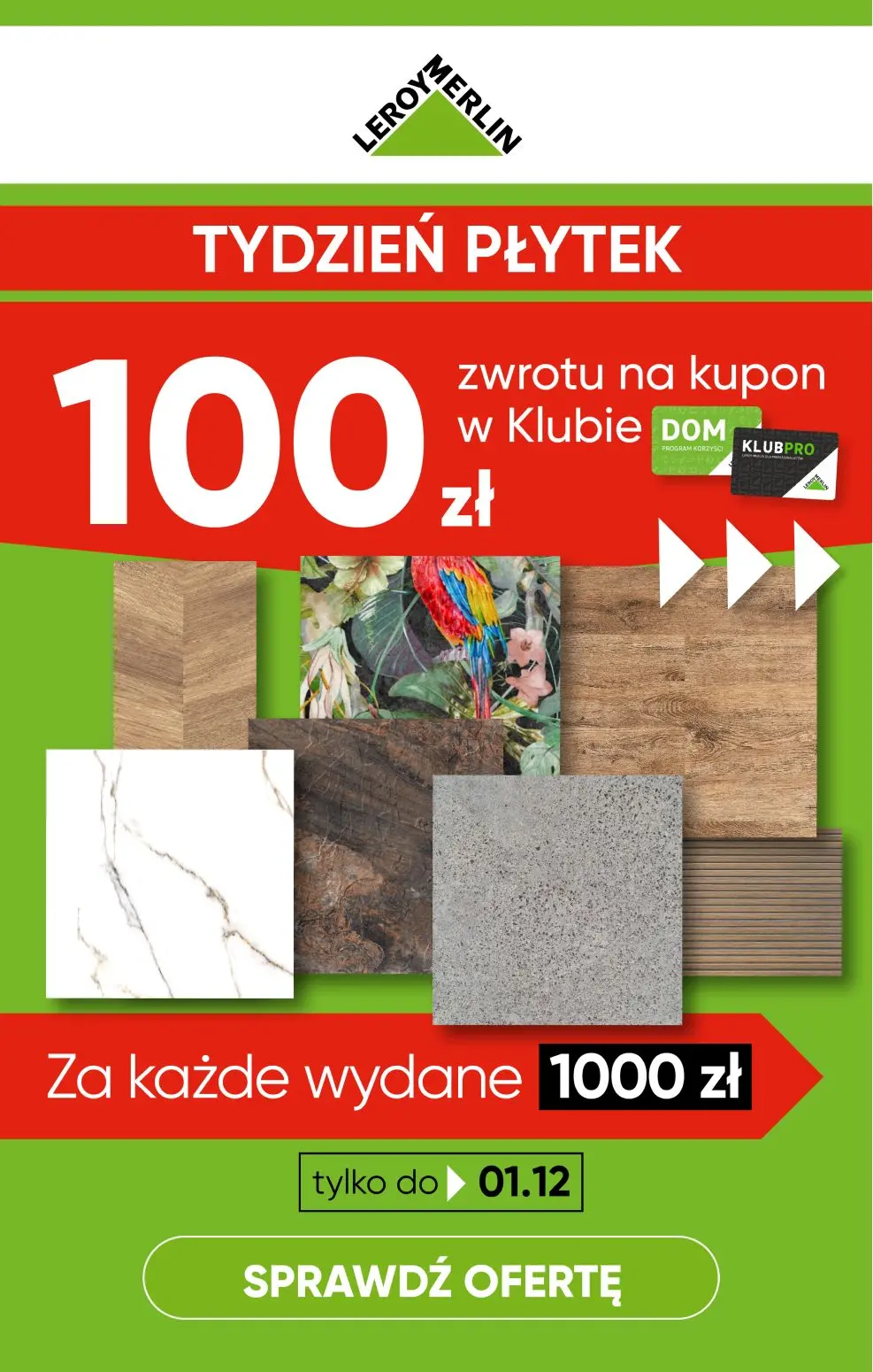 gazetka promocyjna Leroy Merlin Tydzień płytek zgarnij 100 zł za każde wydane 1000zł - Strona 1