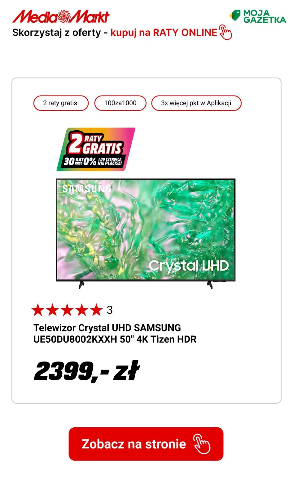 gazetka promocyjna Media Markt 2 RATY GRATIS! Skorzystaj z oferty 30 rat 0%. - Strona 34