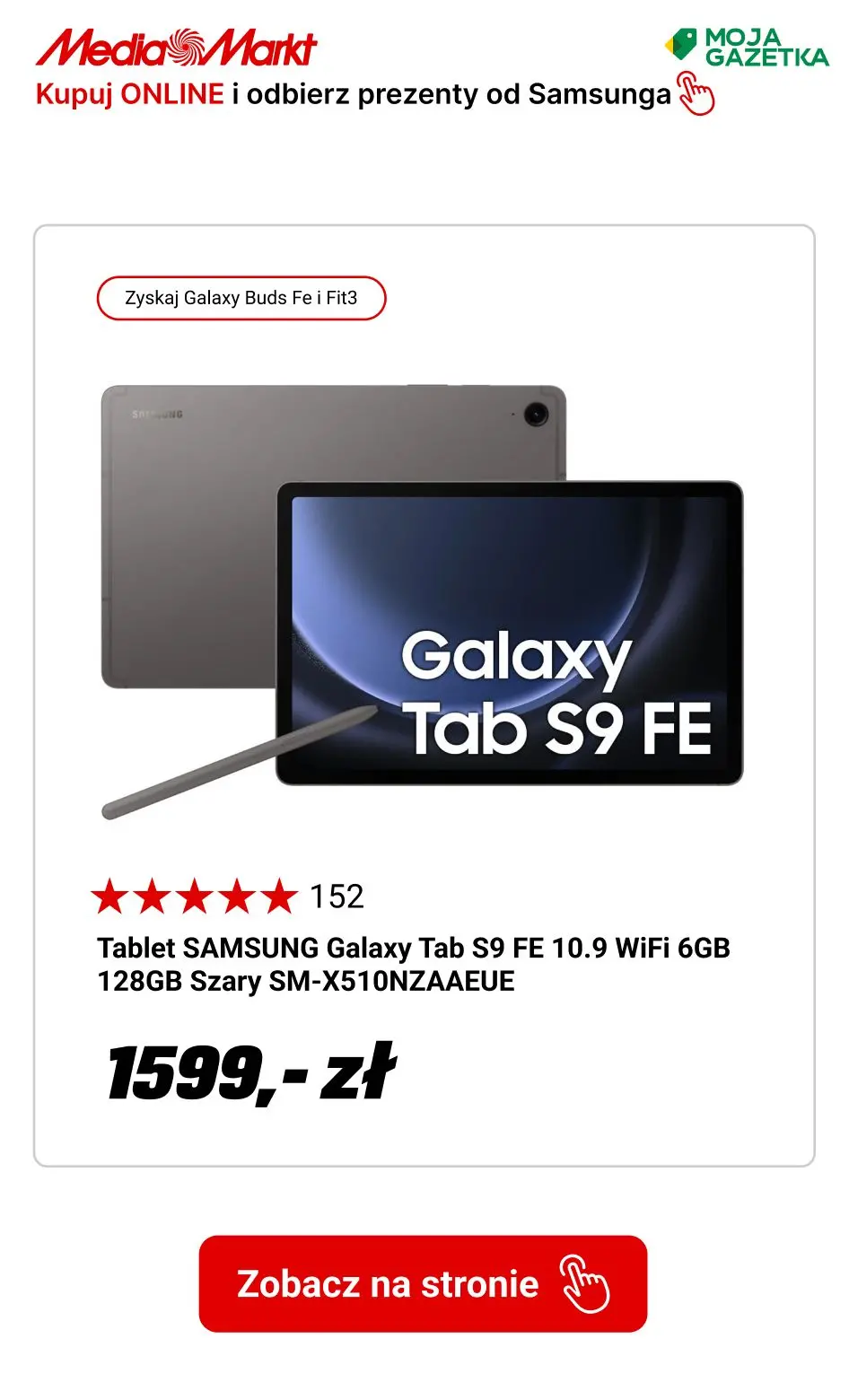 gazetka promocyjna Media Markt Kup Galaxy Tab S9 | S9 FE+ | S9 FE i zyskaj Galaxy Buds FE oraz Galaxy Fit3!
 - Strona 3