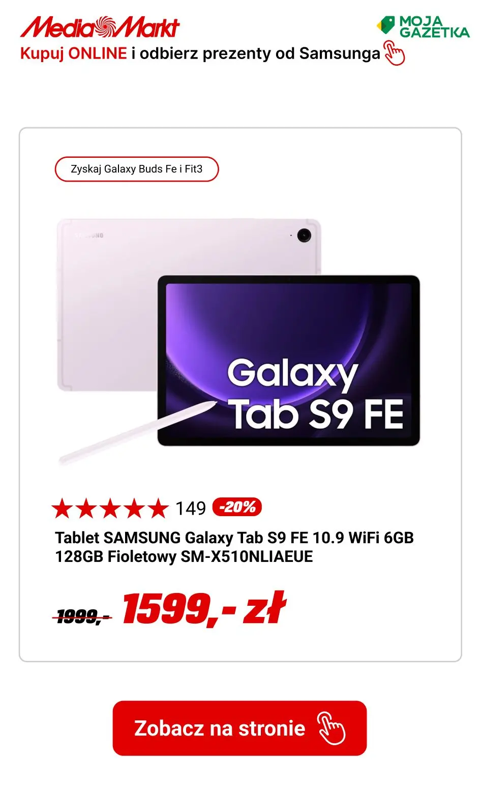 gazetka promocyjna Media Markt Kup Galaxy Tab S9 | S9 FE+ | S9 FE i zyskaj Galaxy Buds FE oraz Galaxy Fit3!
 - Strona 4