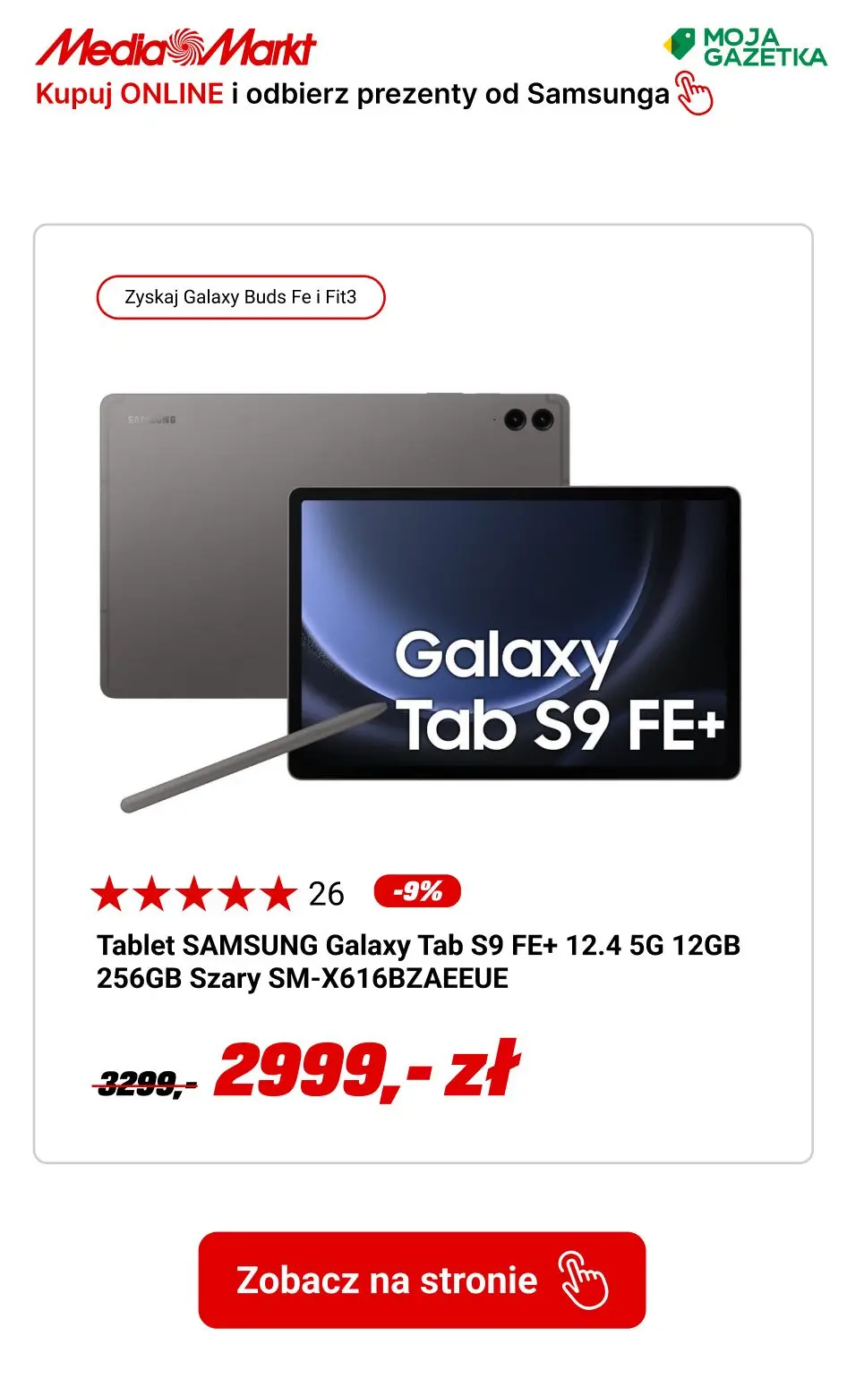 gazetka promocyjna Media Markt Kup Galaxy Tab S9 | S9 FE+ | S9 FE i zyskaj Galaxy Buds FE oraz Galaxy Fit3!
 - Strona 6