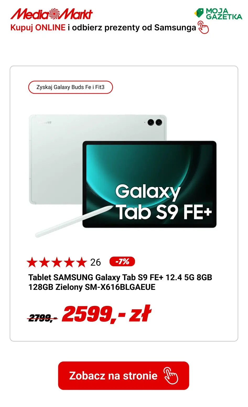 gazetka promocyjna Media Markt Kup Galaxy Tab S9 | S9 FE+ | S9 FE i zyskaj Galaxy Buds FE oraz Galaxy Fit3!
 - Strona 8