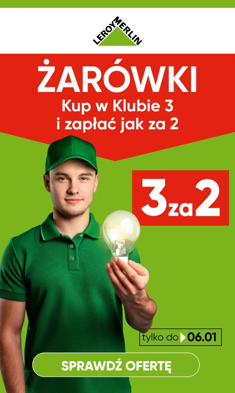 gazetka promocyjna Leroy Merlin Kup 3 za 2! Kup 3 produkty objęte Promocją a otrzymasz rabat na najtańszy produkt. - Strona 1