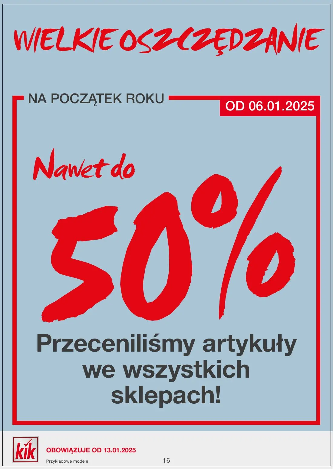 gazetka promocyjna kik Komfortowe ceny dla dużych i małych - Strona 16