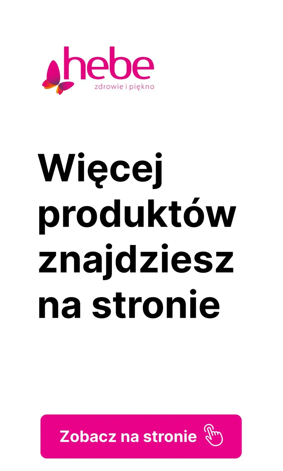 gazetka promocyjna hebe Dni My Hebe nawet -80% ZNIŻKI na drugi produkt! - Strona 24