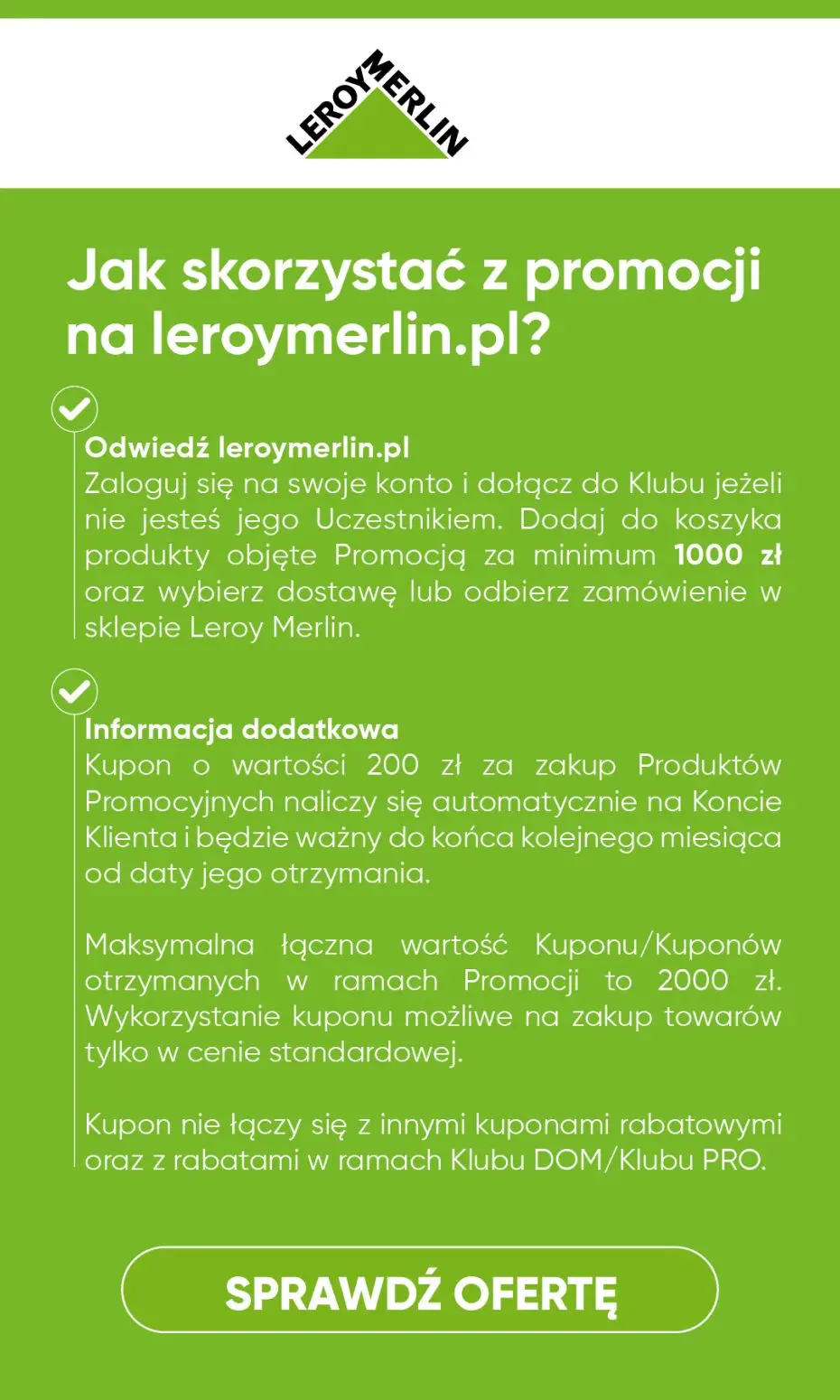 gazetka promocyjna Leroy Merlin ZWROT 200 ZŁ za każde wydane 1000zł!!! - Strona 2