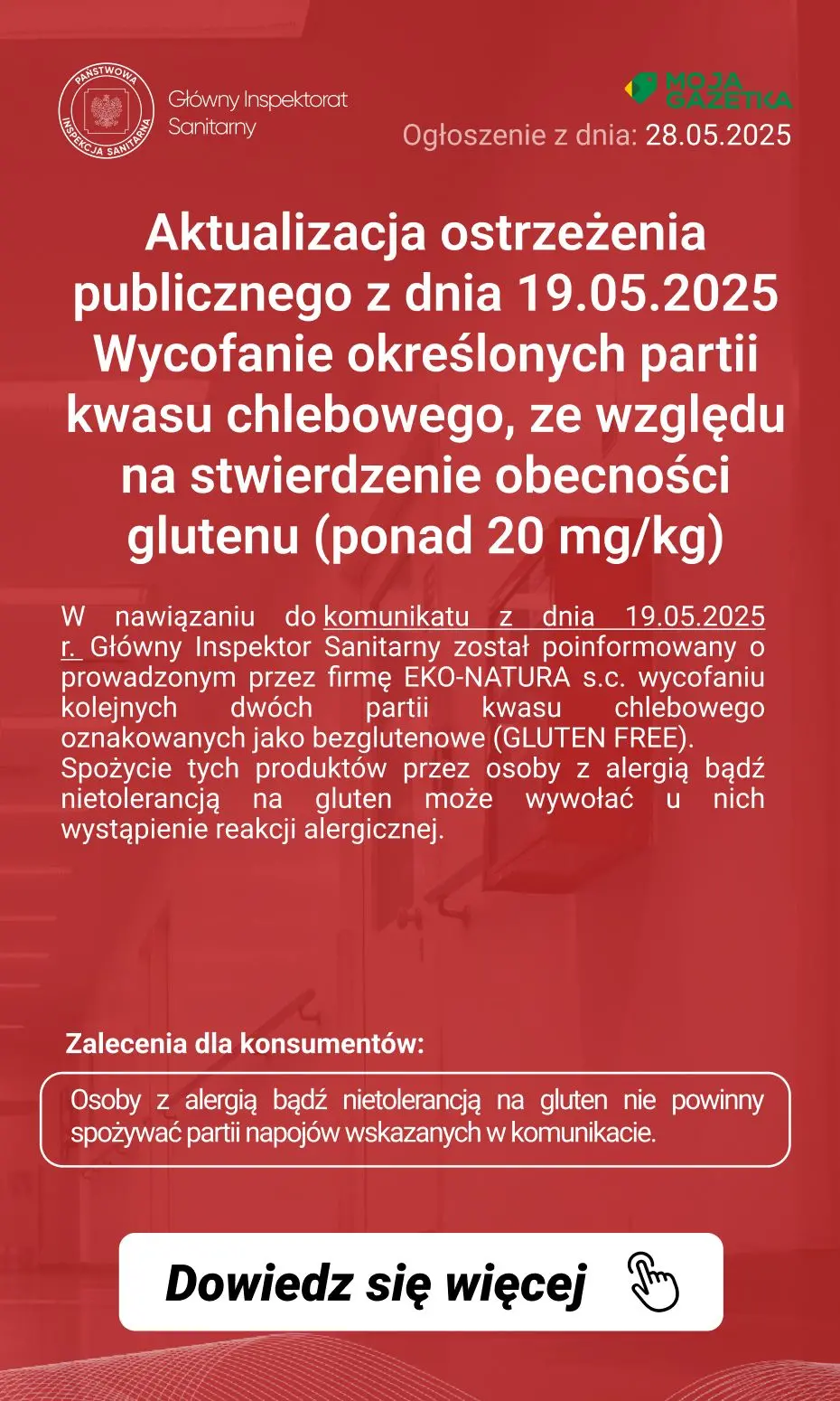 gazetka promocyjna Ostrzeżenia i alerty Aktualizacja ostrzeżenia publicznego z dnia 19.05.2025 Wycofanie określonych partii kwasu chlebowego, ze względu na stwierdzenie obecności glutenu (ponad 20 mg/kg) - Strona 2