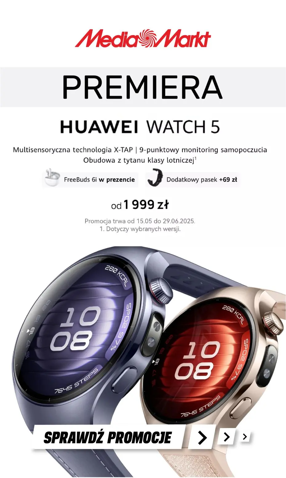 gazetka promocyjna Media Markt Premiera Huawei watch 5- Słuchawki w PREZENCIE!!! - Strona 1