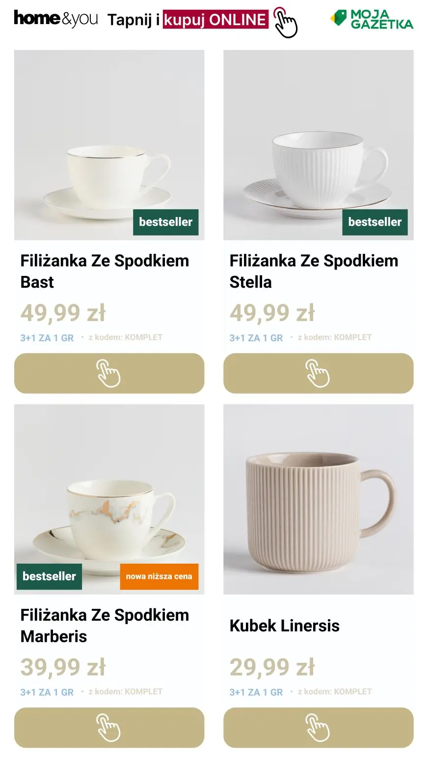 gazetka promocyjna home&you Wielosztukuj kubki 🍵
3 + 1! - Strona 7