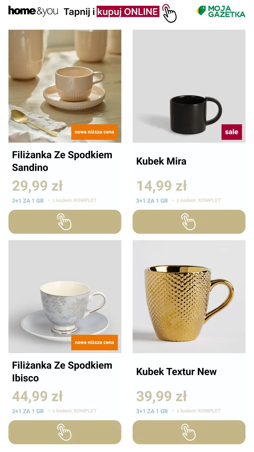 gazetka promocyjna home&you Wielosztukuj kubki 🍵
3 + 1! - Strona 12