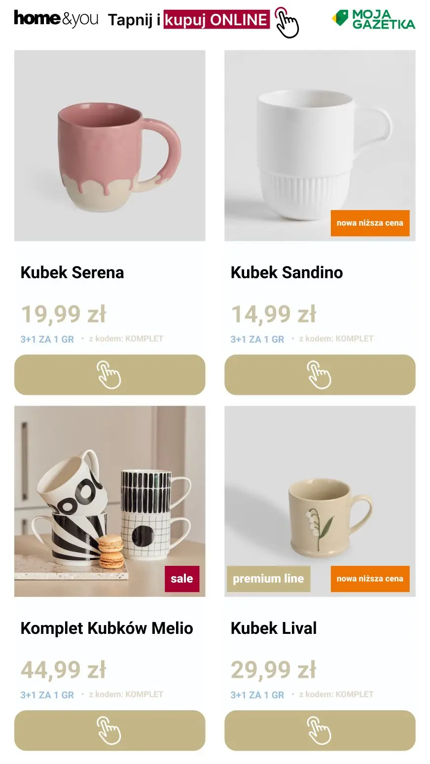 gazetka promocyjna home&you Wielosztukuj kubki 🍵
3 + 1! - Strona 17
