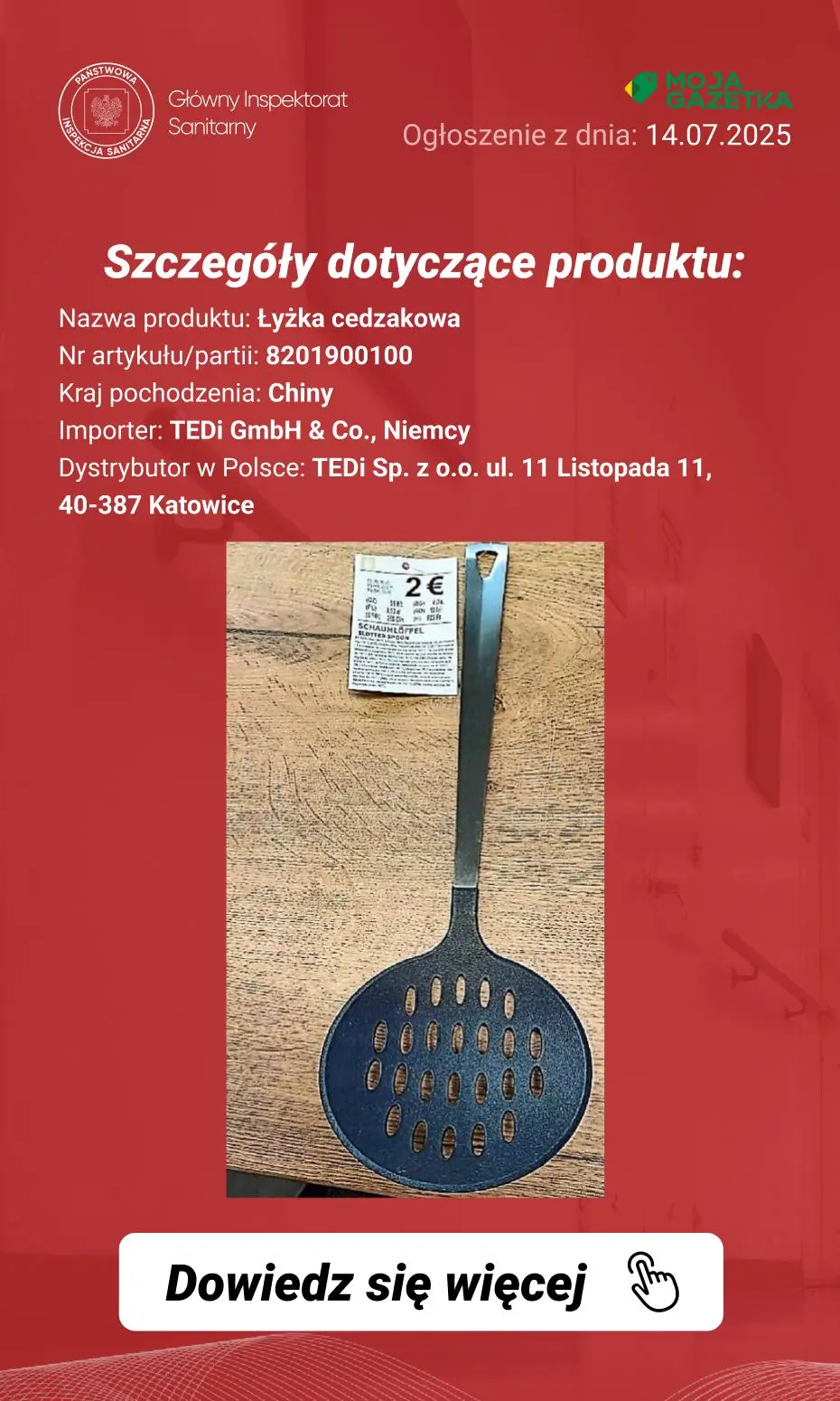 gazetka promocyjna Ostrzeżenia i alerty Ostrzeżenie publiczne dotyczące wyrobu do kontaktu z żywnością: Migracja pierwszorzędowych amin aromatycznych z łyżki cedzakowej - Strona 3