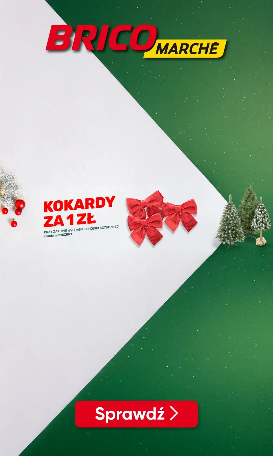 gazetka promocyjna BRICOMARCHE Kokarda za 1zł przy zakupie choinki! - Strona 1