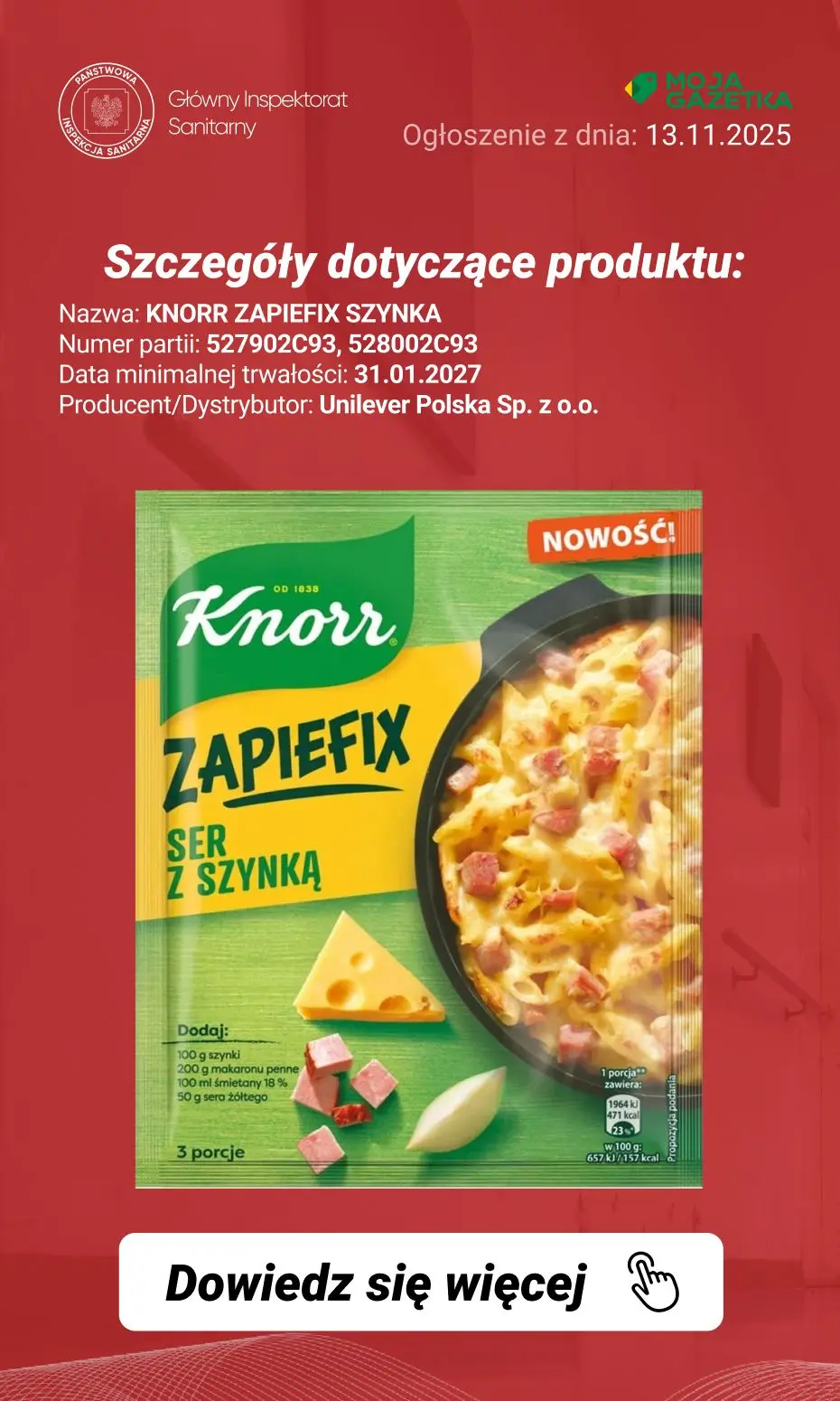 gazetka promocyjna Ostrzeżenia i alerty Ostrzeżenie publiczne dotyczące żywności: Wycofanie określonych produktów marki Knorr z uwagi na możliwość zanieczyszczenia fragmentami metalu i/lub gumy - Strona 5