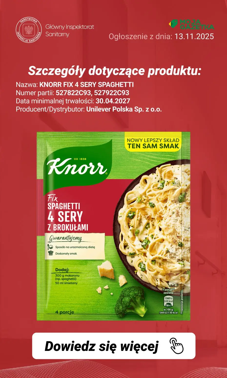 gazetka promocyjna Ostrzeżenia i alerty Ostrzeżenie publiczne dotyczące żywności: Wycofanie określonych produktów marki Knorr z uwagi na możliwość zanieczyszczenia fragmentami metalu i/lub gumy - Strona 7