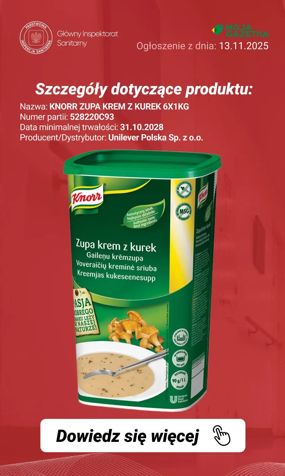 gazetka promocyjna Ostrzeżenia i alerty Ostrzeżenie publiczne dotyczące żywności: Wycofanie określonych produktów marki Knorr z uwagi na możliwość zanieczyszczenia fragmentami metalu i/lub gumy - Strona 10