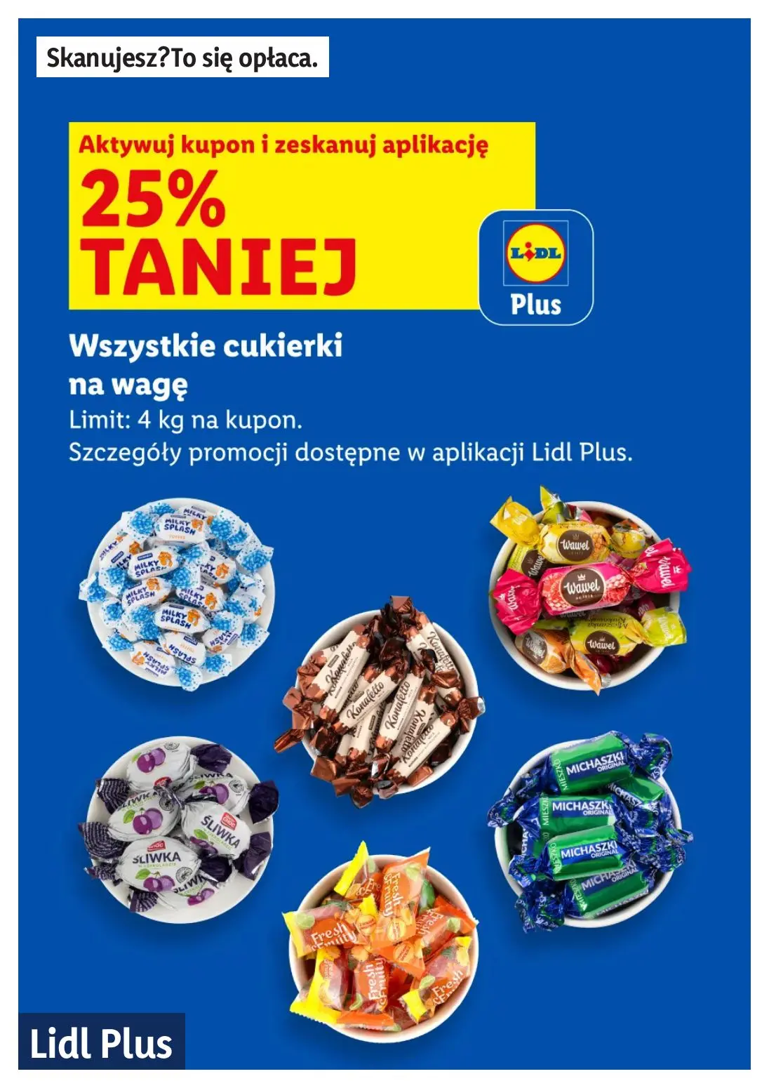 gazetka promocyjna LIDL Lidl plus. Skanujesz - To się opłaca - Strona 7