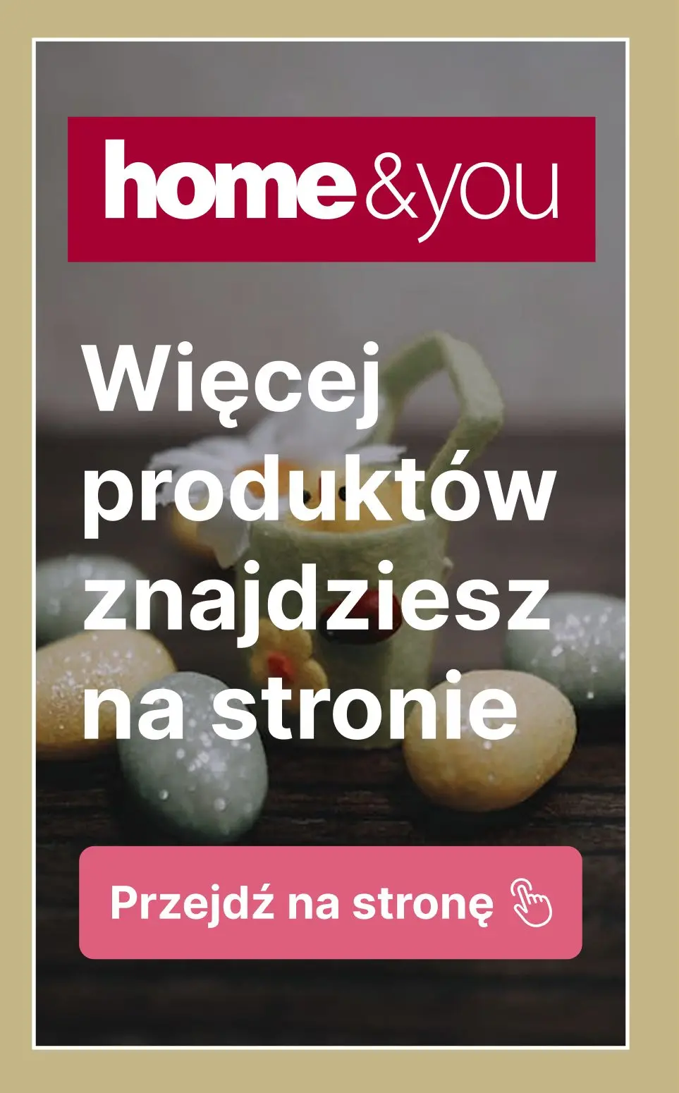 gazetka promocyjna home&you 🥚 Druga rzecz -90% 🐇 - Strona 13