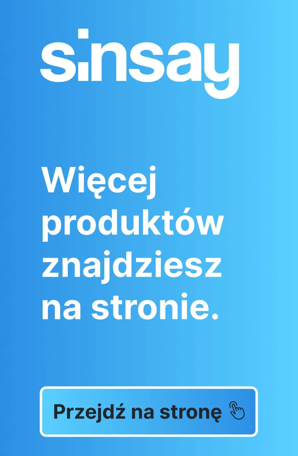 gazetka promocyjna Sinsay ☀️ -25 PLN przy zakupach za min. 150 PLN - Strona 12