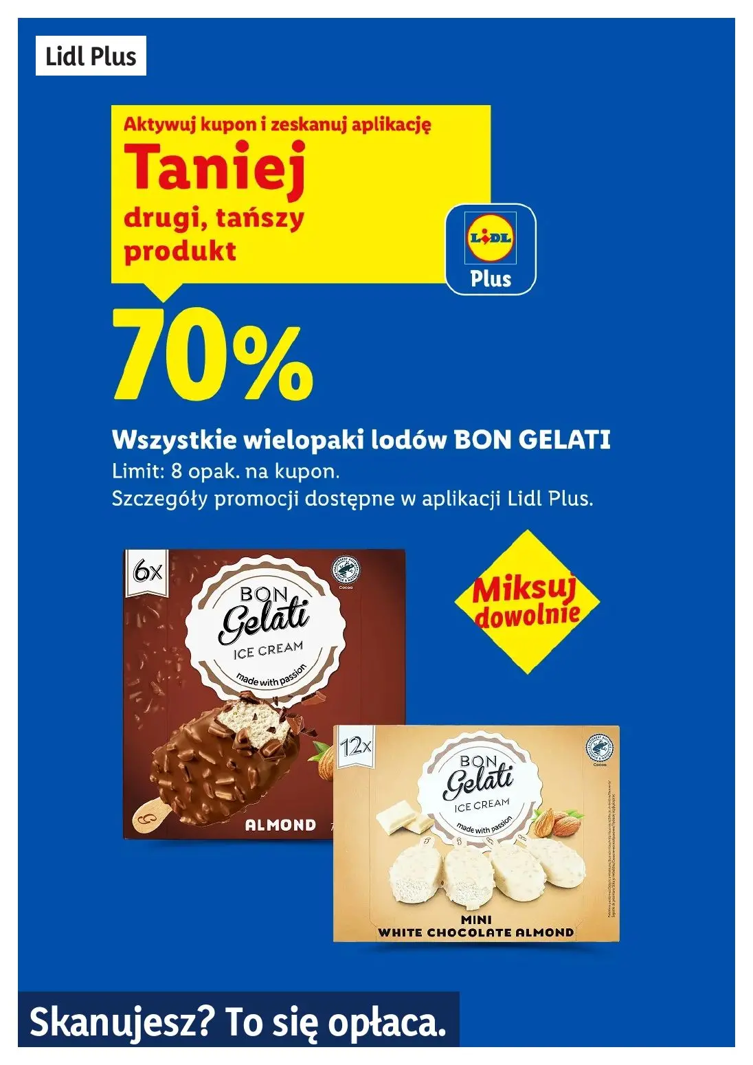gazetka promocyjna LIDL Lidl plus. Skanujesz - To się opłaca - Strona 6