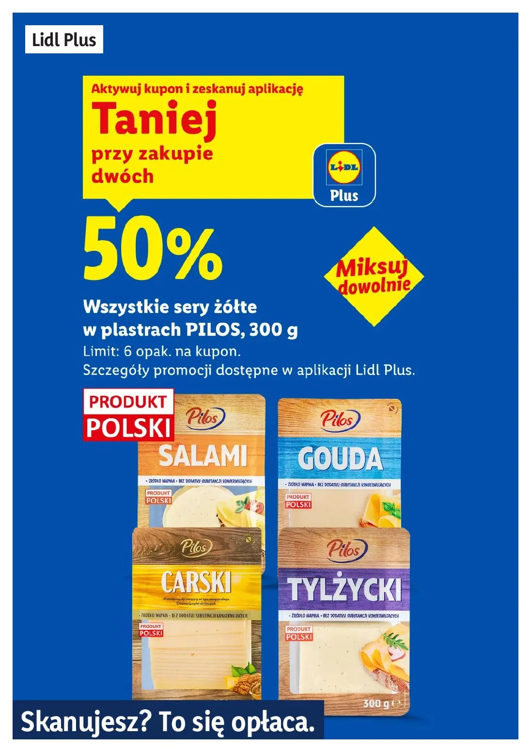 gazetka promocyjna LIDL Lidl plus. Skanujesz - To się opłaca - Strona 4
