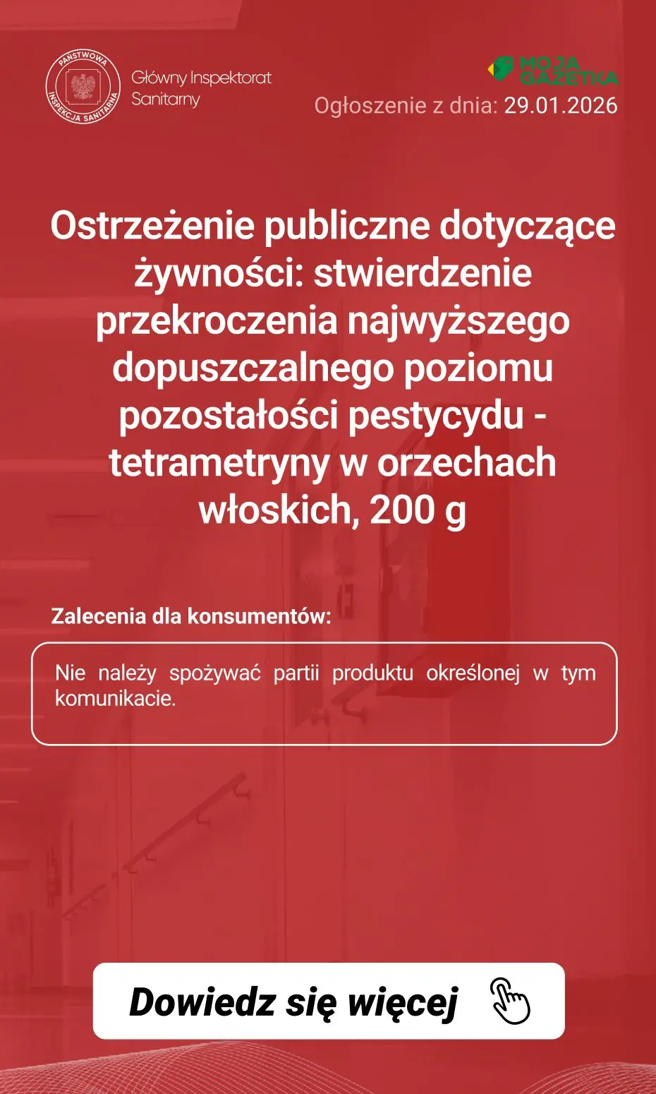 gazetka promocyjna Ostrzeżenia i alerty Ostrzeżenie publiczne dotyczące żywności: stwierdzenie przekroczenia najwyższego dopuszczalnego poziomu pozostałości pestycydu - tetrametryny w orzechach włoskich, 200 g - Strona 3