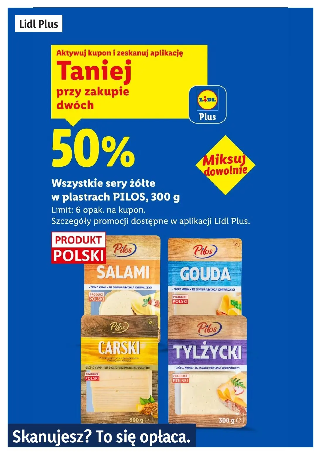 gazetka promocyjna LIDL Lidl plus. Skanujesz - To się opłaca - Strona 5
