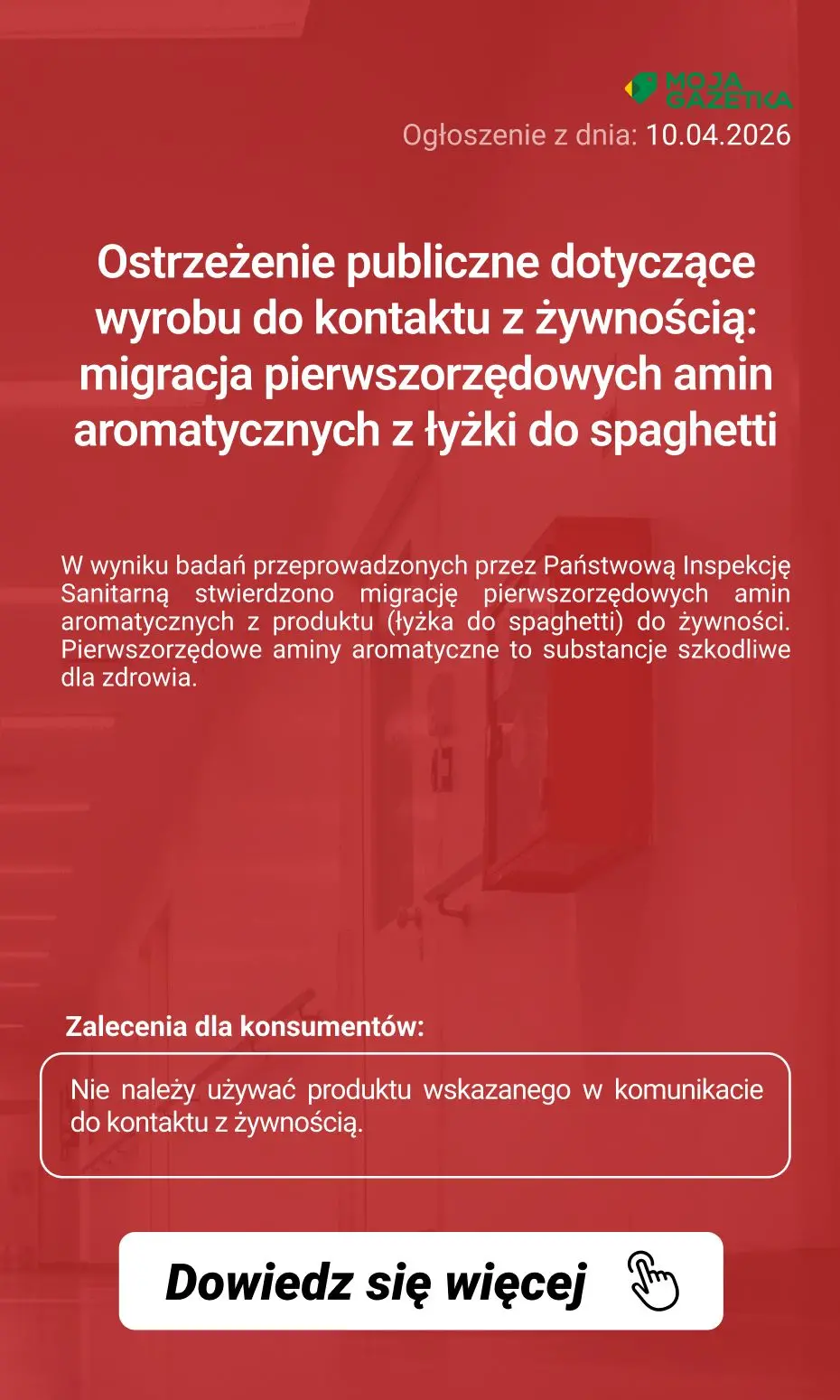 gazetka promocyjna Ostrzeżenia i alerty Ostrzeżenie publiczne dotyczące wyrobu do kontaktu z żywnością: migracja pierwszorzędowych amin aromatycznych z łyżki do spaghetti - Strona 2