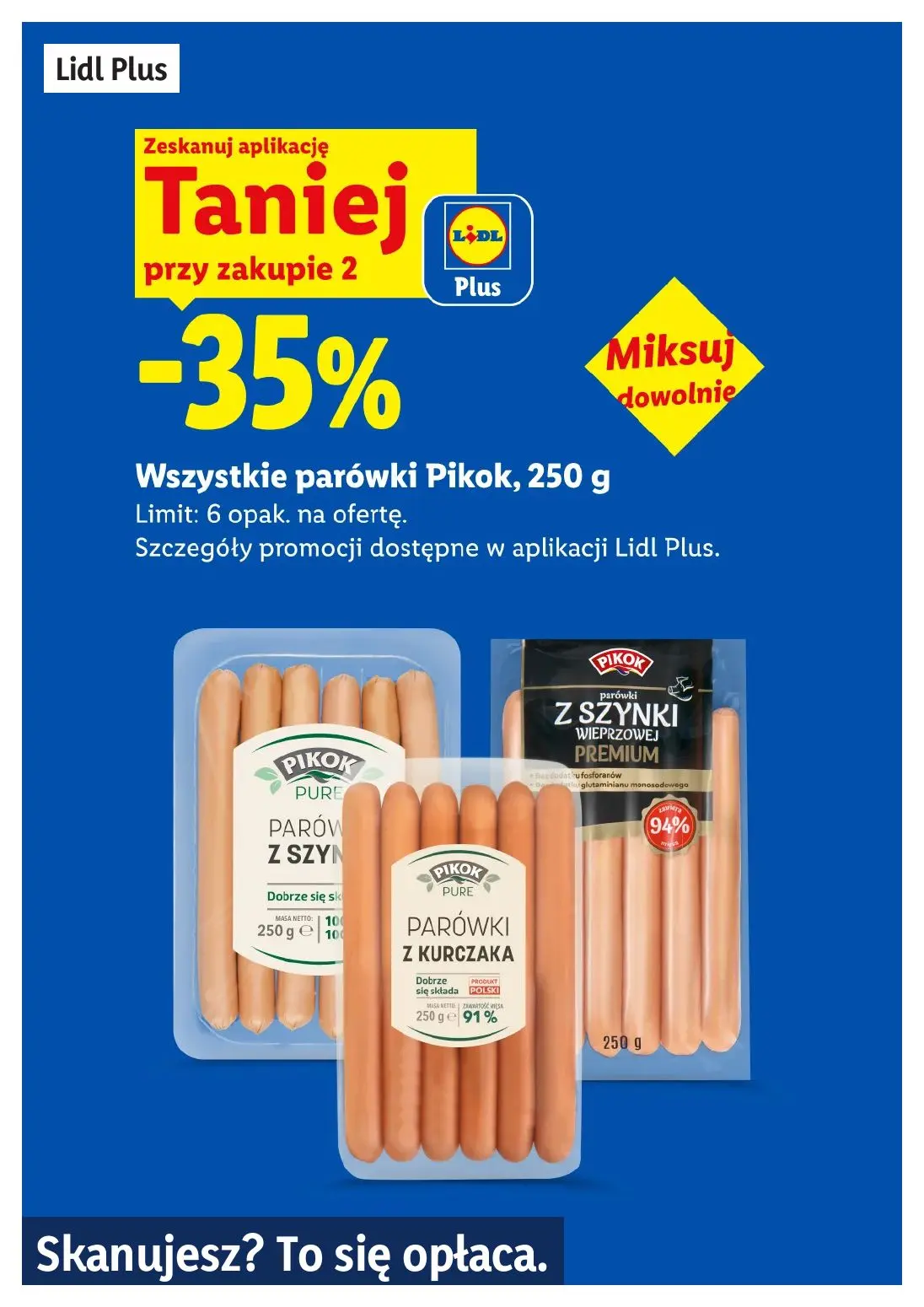 gazetka promocyjna LIDL Lidl plus. Skanujesz - To się opłaca - Strona 6