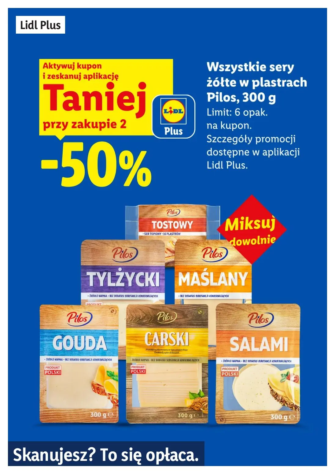 gazetka promocyjna LIDL Lidl plus. Skanujesz - To się opłaca - Strona 7