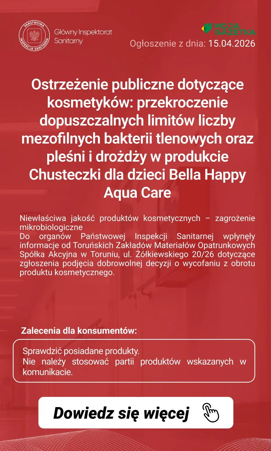 gazetka promocyjna Ostrzeżenia i alerty Ostrzeżenie publiczne dotyczące kosmetyków: przekroczenie dopuszczalnych limitów liczby mezofilnych bakterii tlenowych oraz pleśni i drożdży w produkcie Chusteczki dla dzieci Bella Happy Aqua Care - Strona 2