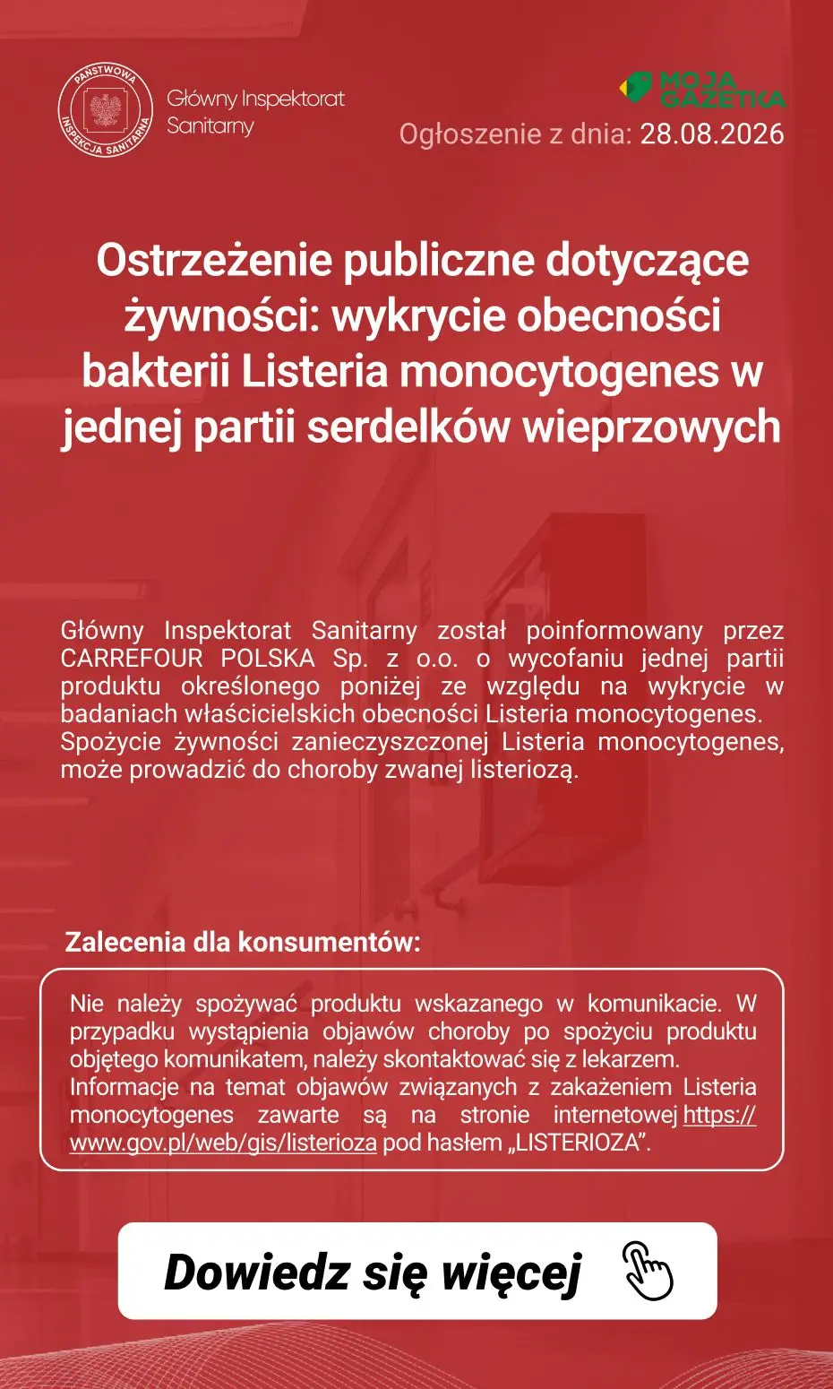 gazetka promocyjna Ostrzeżenia i alerty Ostrzeżenie publiczne dotyczące żywności: wykrycie obecności bakterii Listeria monocytogenes w jednej partii serdelków wieprzowych - Strona 2
