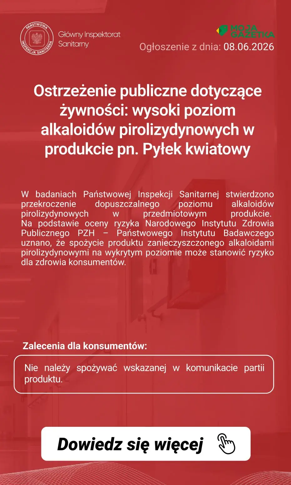 gazetka promocyjna Ostrzeżenia i alerty Ostrzeżenie publiczne dotyczące żywności: wysoki poziom alkaloidów pirolizydynowych w produkcie pn. Pyłek kwiatowy - Strona 2