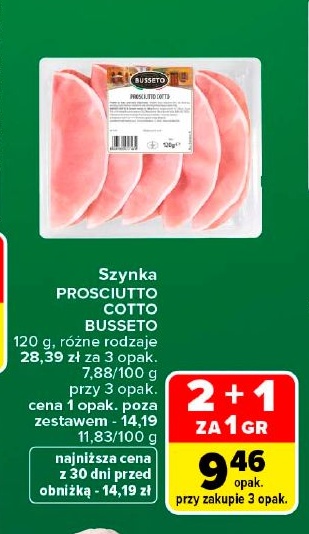 Szynka PROSCIUTTO COTTO BUSSETO w ofercie sklepu Carrefour